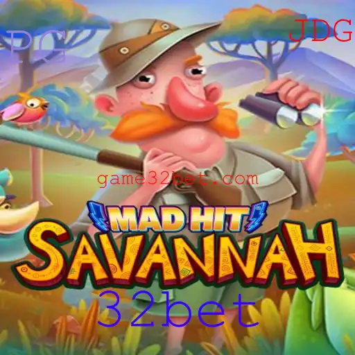 Explorando o Universo do Jogo MadHitSavannah com 32bet