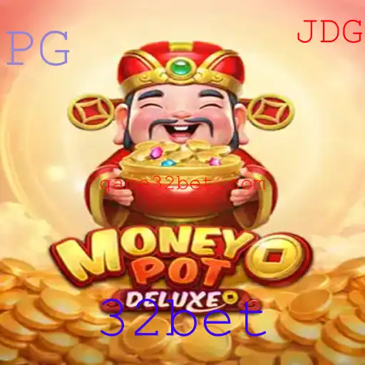 Explorando o Mundo de MoneyPotDELUXE e a Emoção de 32bet