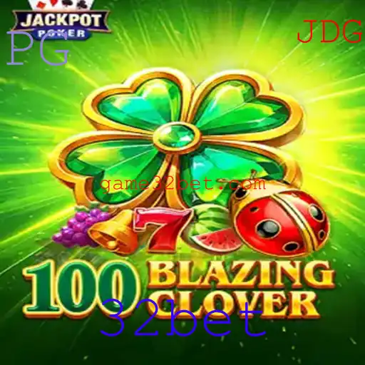 Descubra 100BlazingClover: O Empolgante Jogo de Apostas