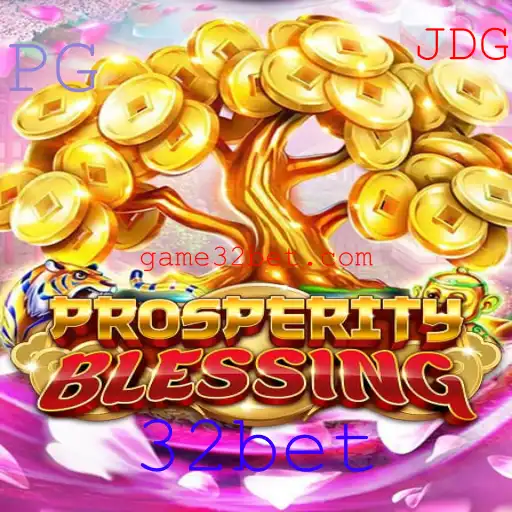 Descubra o Universo de ProsperityBlessing com 32bet